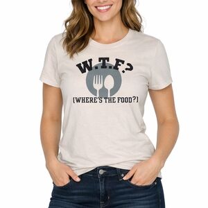 “WTF Where’s The Food?” Graphic Tee | Small | Unisex